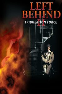 Left Behind II: Tribulation Force (2002) online