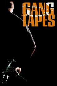 Gang Tapes (2001) online