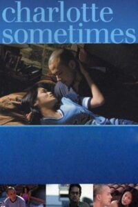 Charlotte Sometimes (2002) online