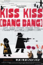 Kiss Kiss (Bang Bang) (2001) online