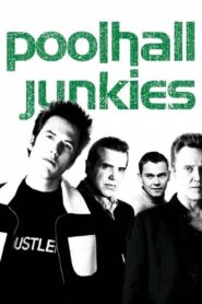 Poolhall Junkies (2002) online