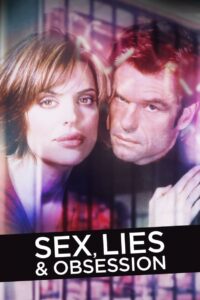 Sex, Lies & Obsession (2001) online