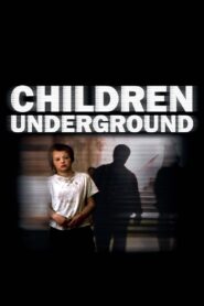 Children Underground (2001) online