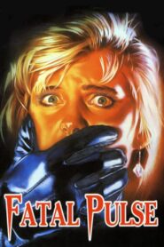 Fatal Pulse (1988) online