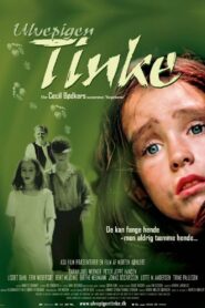 Ulvepigen Tinke (2002) online