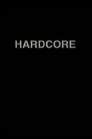 Hardcore (2001) online