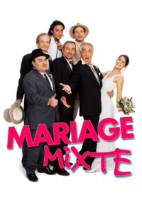 Mariage mixte (2004) online