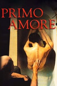 Primo amore (2004) online