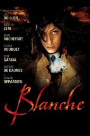 Blanche (2002) online