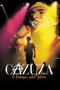 Cazuza: O Tempo Não Pára (2004) online