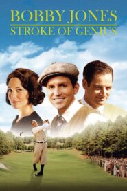 Bobby Jones: Stroke of Genius (2004) online