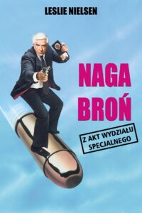 Naga broń: Z akt Wydziału Specjalnego (1988) online