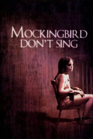 Mockingbird Don’t Sing (2001) online