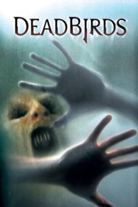 Dead Birds (2004) online