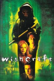 Wishcraft (2002) online