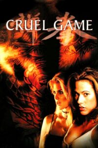 Cruel Game (2002) online