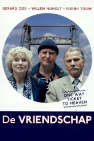 De Vriendschap (2001) online