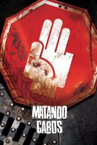 Matando Cabos (2004) online