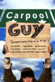 Carpool Guy (2005) online