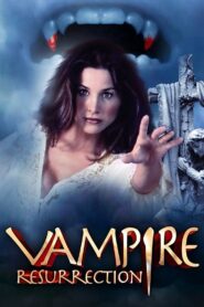 Vampire Resurrection (2001) online