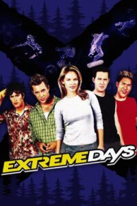 Extreme Days (2001) online