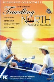 Travelling North (1987) online