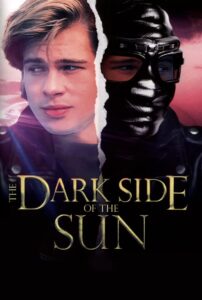 The Dark Side of the Sun (1988) online