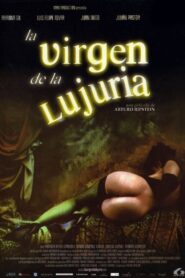 La virgen de la lujuria (2002) online