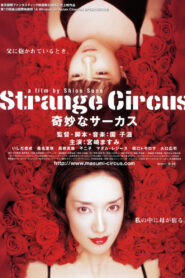 Strange Circus (2005) online