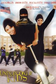 Undercover Kids (2004) online