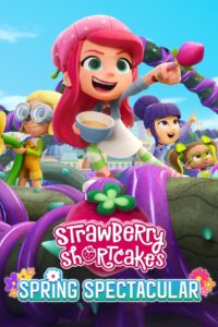 Strawberry Shortcake’s Spring Spectacular (2024) online