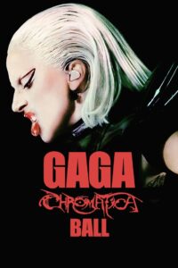 Lady Gaga Chromatica Ball (2024) online