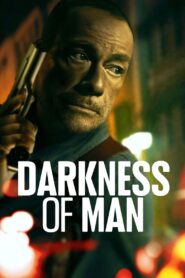 Darkness of Man (2024) online