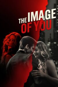 The Image of You (2024) online