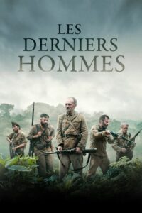 Les Derniers hommes (2024) online