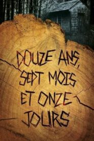 Douze ans, sept mois et onze jours (2024) online