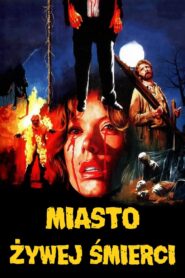 Miasto Żywej Śmierci (1980) online