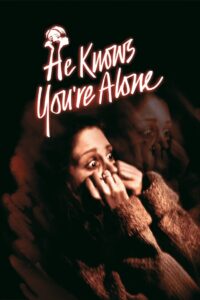 He Knows You’re Alone (1980) online