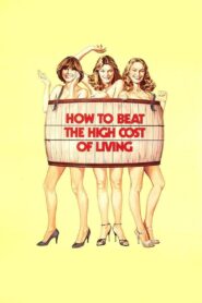 How to Beat the High Cost of Living (1980) online