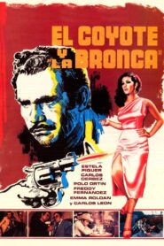 El Coyote y la Bronca (1980) online