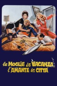 La moglie in vacanza… l’amante in città (1980) online